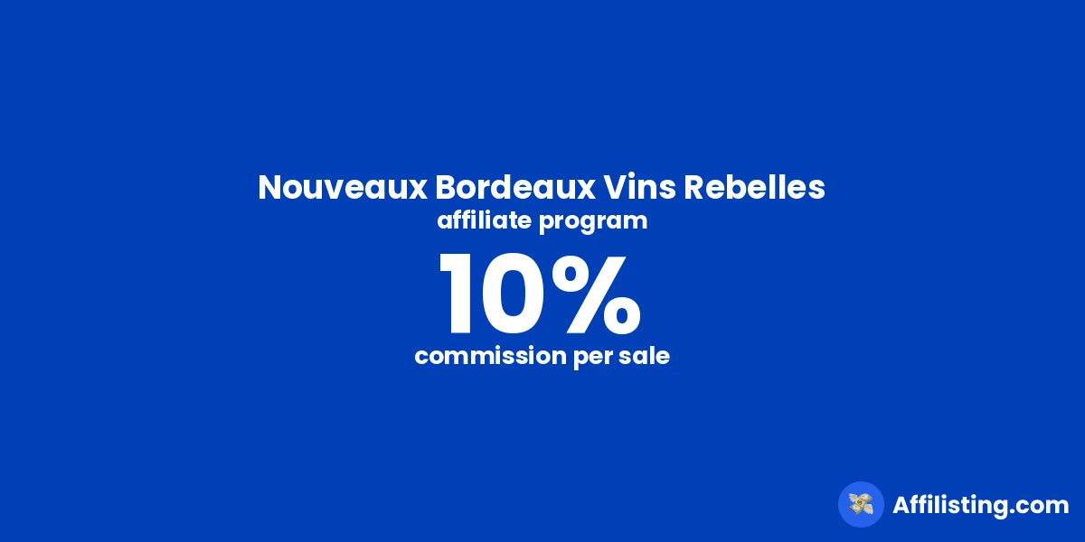 Nouveaux Bordeaux Vins Rebelles affiliate program