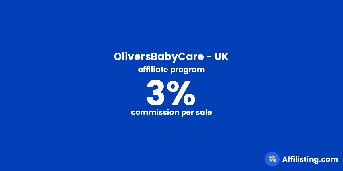 OliversBabyCare - UK affiliate program