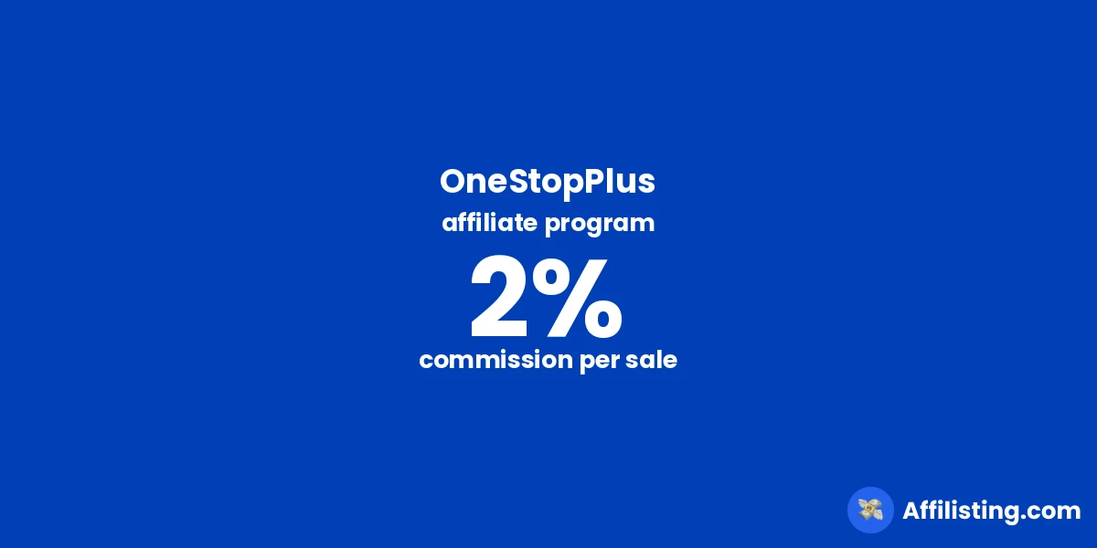 OneStopPlus affiliate program