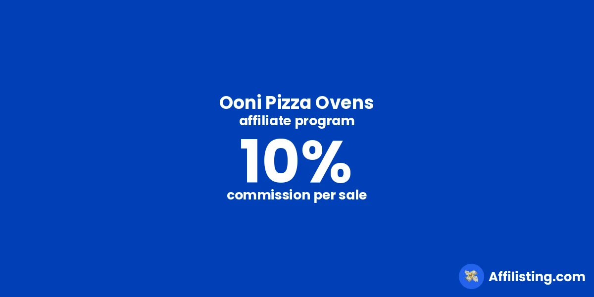 Ooni Pizza Ovens affiliate program