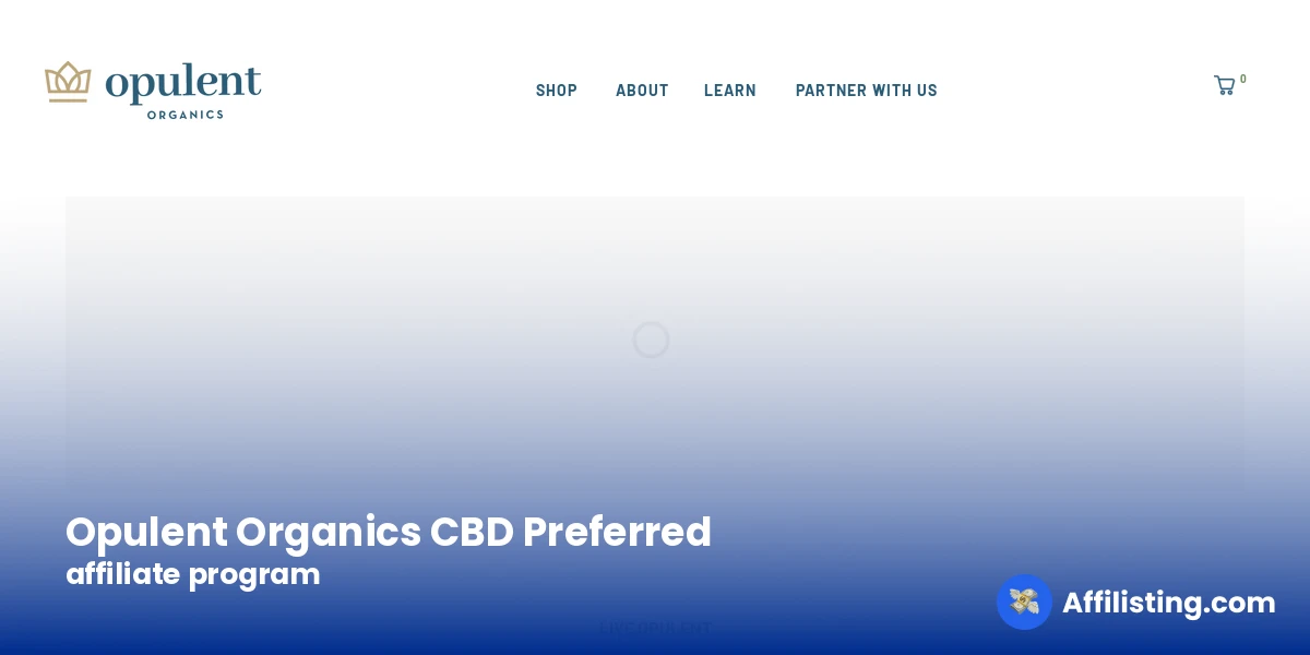 Opulent Organics CBD Preferred affiliate program