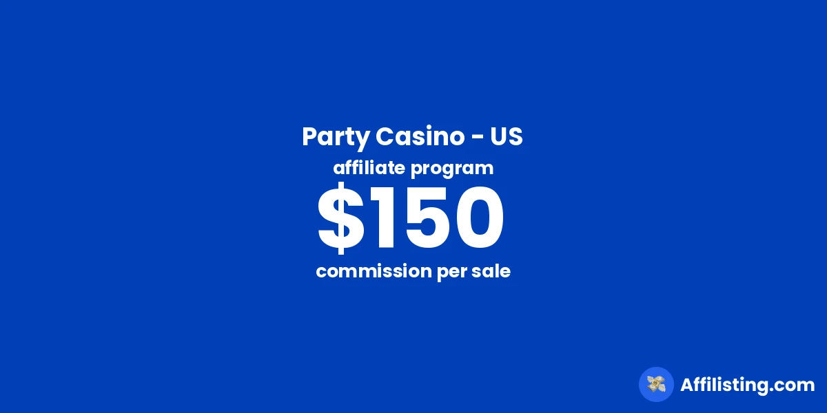 Party Casino - US affiliate program