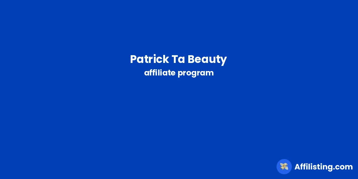 Patrick Ta Beauty affiliate program