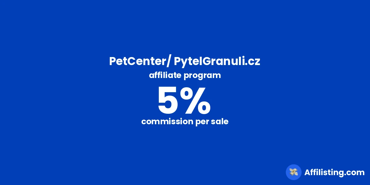 PetCenter/ PytelGranuli.cz affiliate program