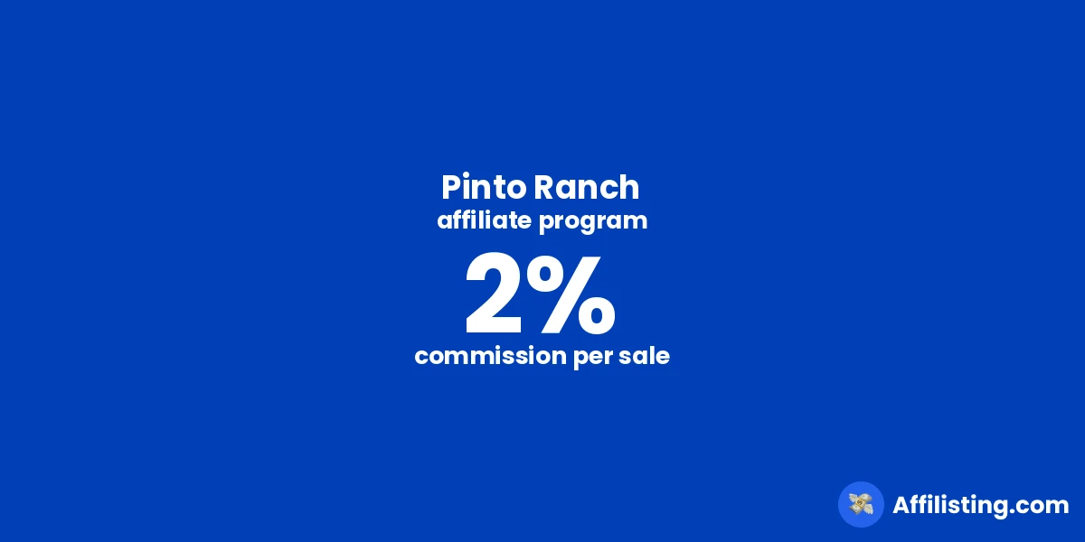 Pinto Ranch affiliate program