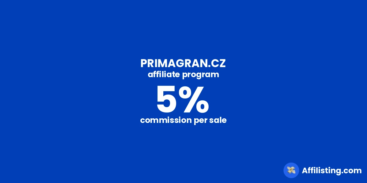 PRIMAGRAN.CZ affiliate program