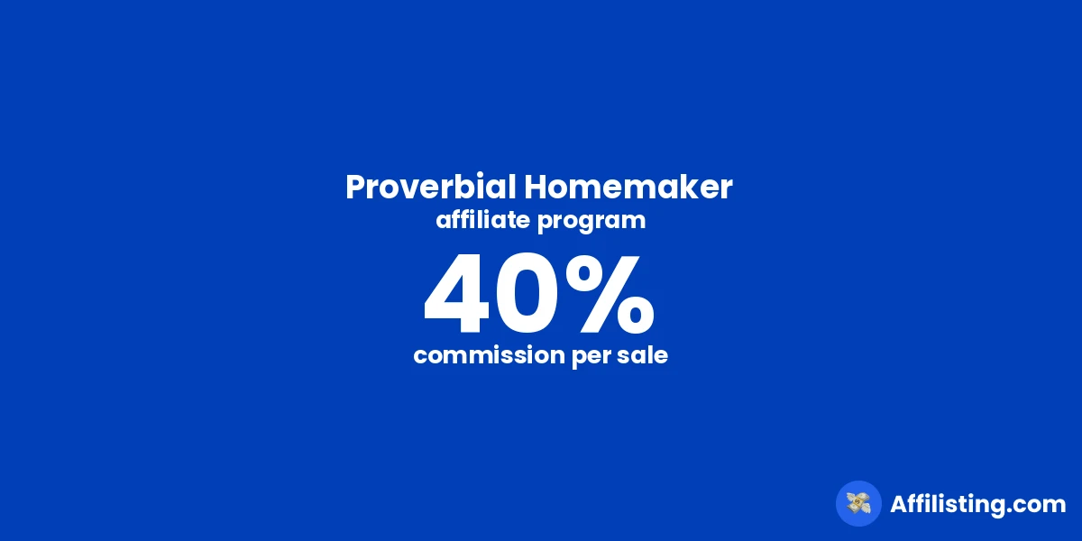 Proverbial Homemaker affiliate program