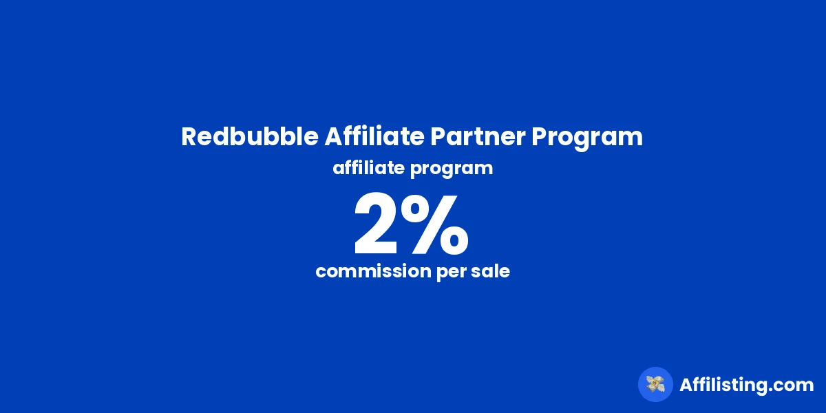 Redbubble Affiliate Partner Program affiliate program