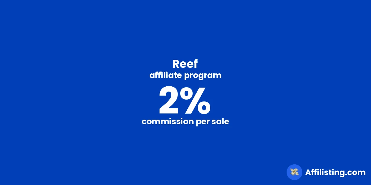 Reef affiliate program