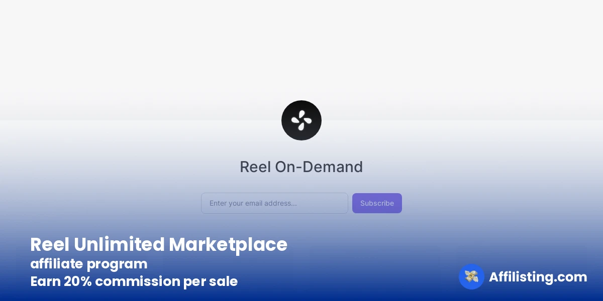 Reel Unlimited Marketplace affiliate program