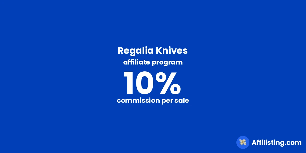Regalia Knives affiliate program
