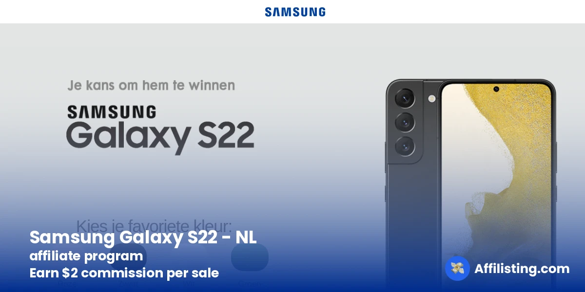 Samsung Galaxy S22 - NL  affiliate program