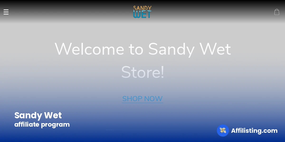 Sandy Wet affiliate program