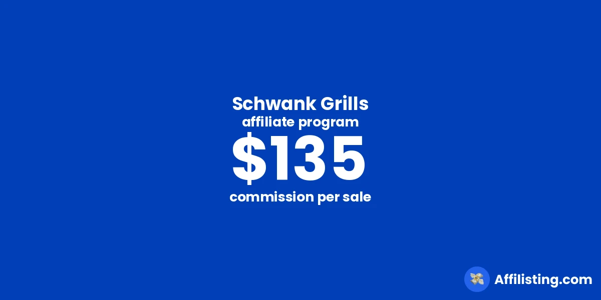 Schwank Grills affiliate program