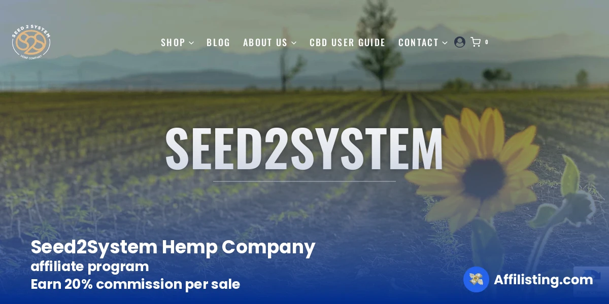 Seed2System Hemp Company affiliate program