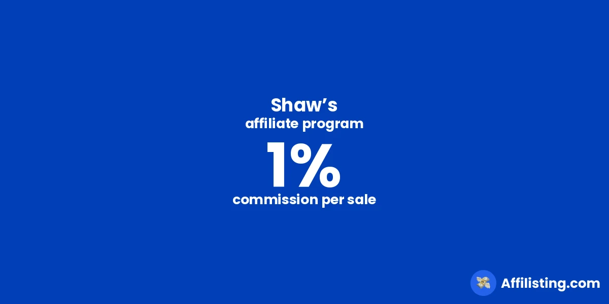 Shaw’s affiliate program