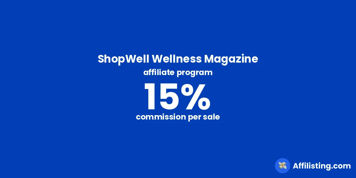 ShopWell Wellness Magazine affiliate program