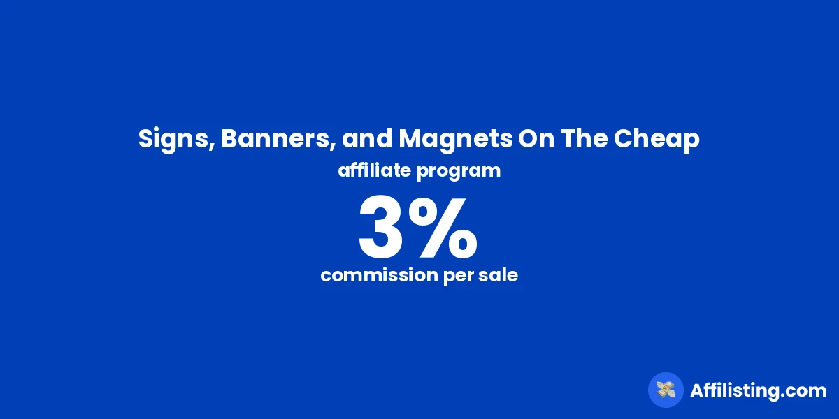 Signs, Banners, and Magnets On The Cheap affiliate program