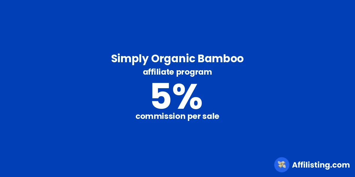 Simply Organic Bamboo affiliate program