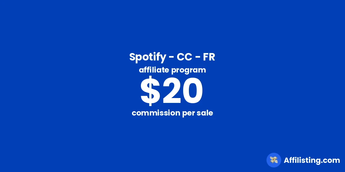 Spotify - CC - FR affiliate program
