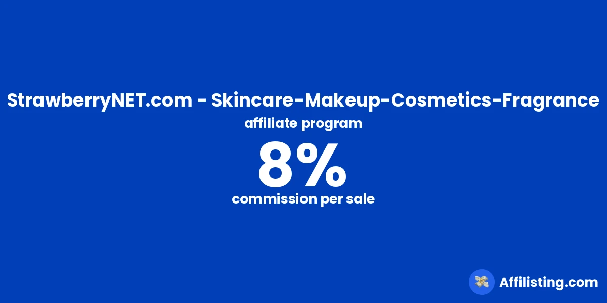 StrawberryNET.com - Skincare-Makeup-Cosmetics-Fragrance affiliate program
