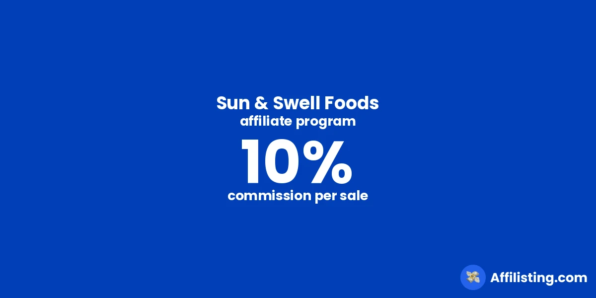 Sun & Swell Foods affiliate program
