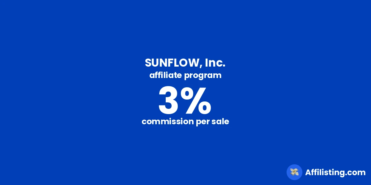 SUNFLOW, Inc. affiliate program