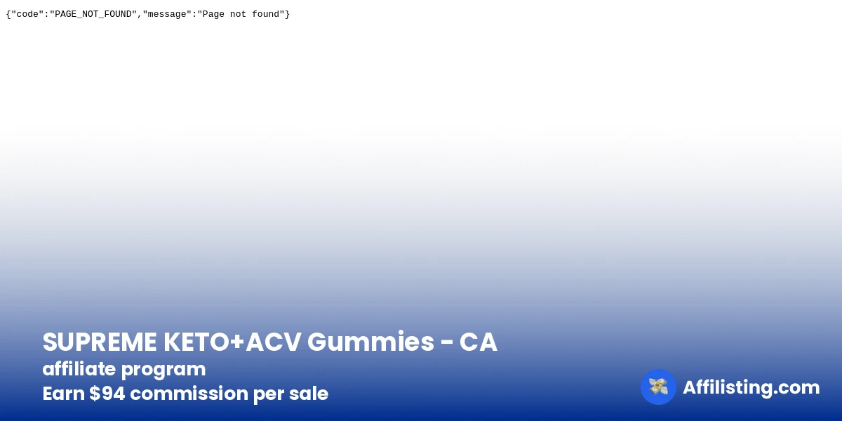 SUPREME KETO+ACV Gummies - CA affiliate program