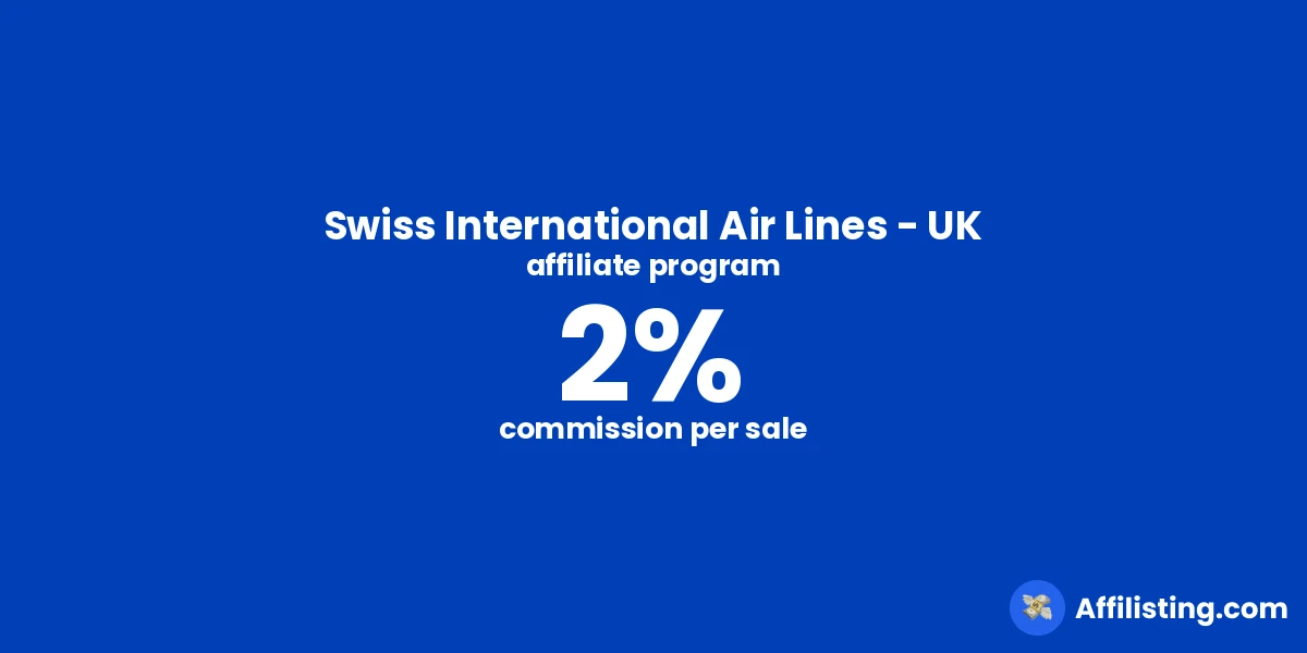 Swiss International Air Lines - UK affiliate program