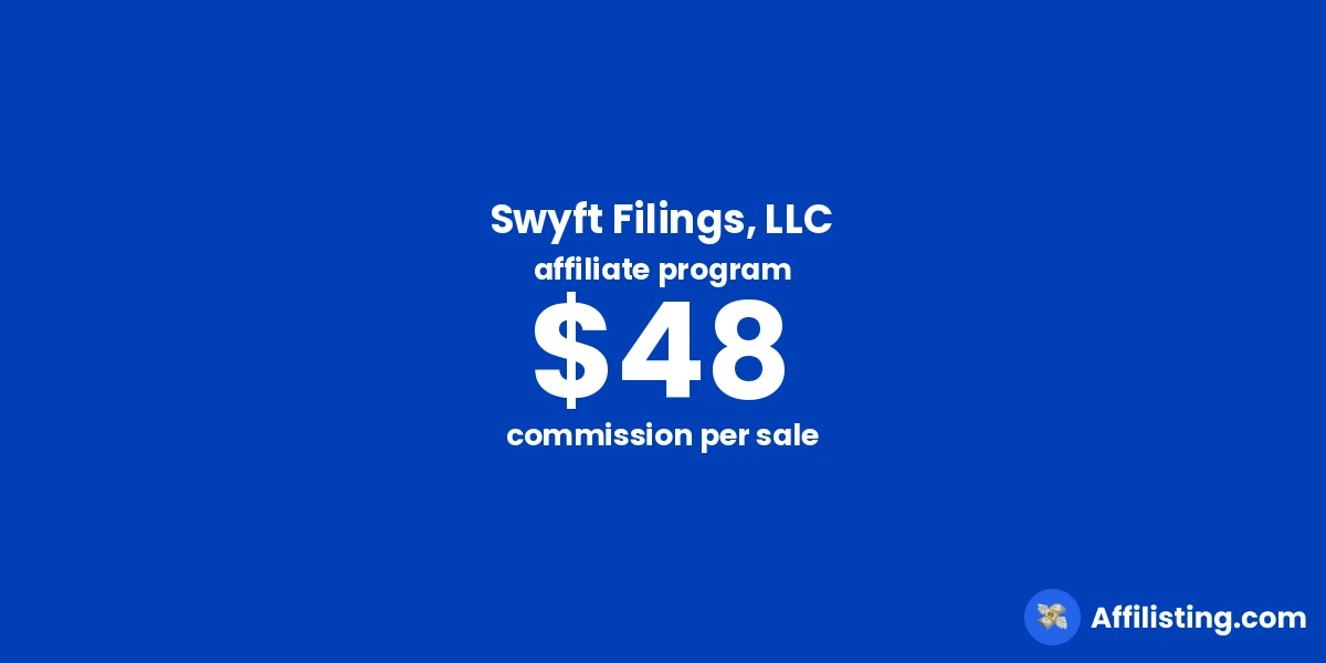 Swyft Filings, LLC affiliate program