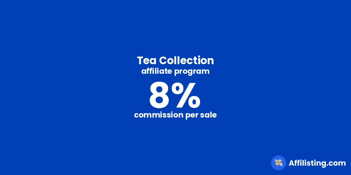 Tea Collection affiliate program