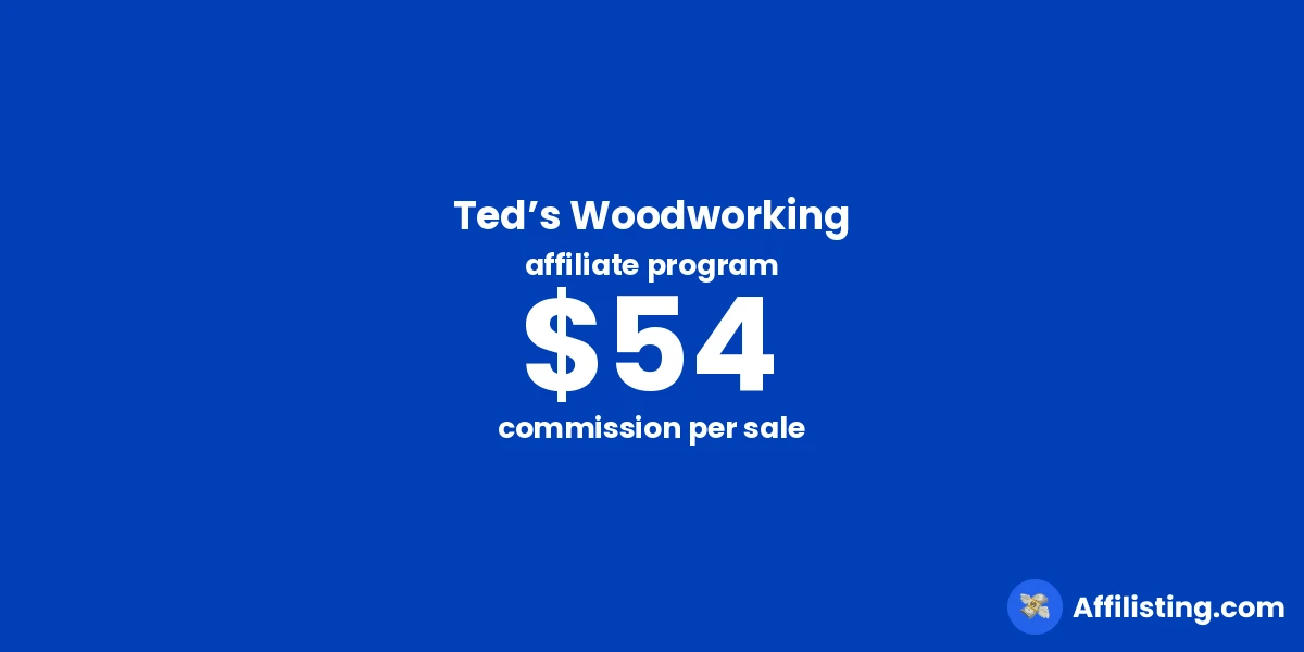 Ted’s Woodworking affiliate program