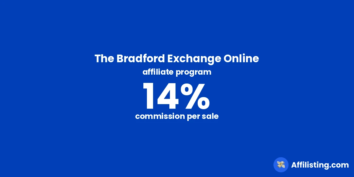 The Bradford Exchange Online affiliate program