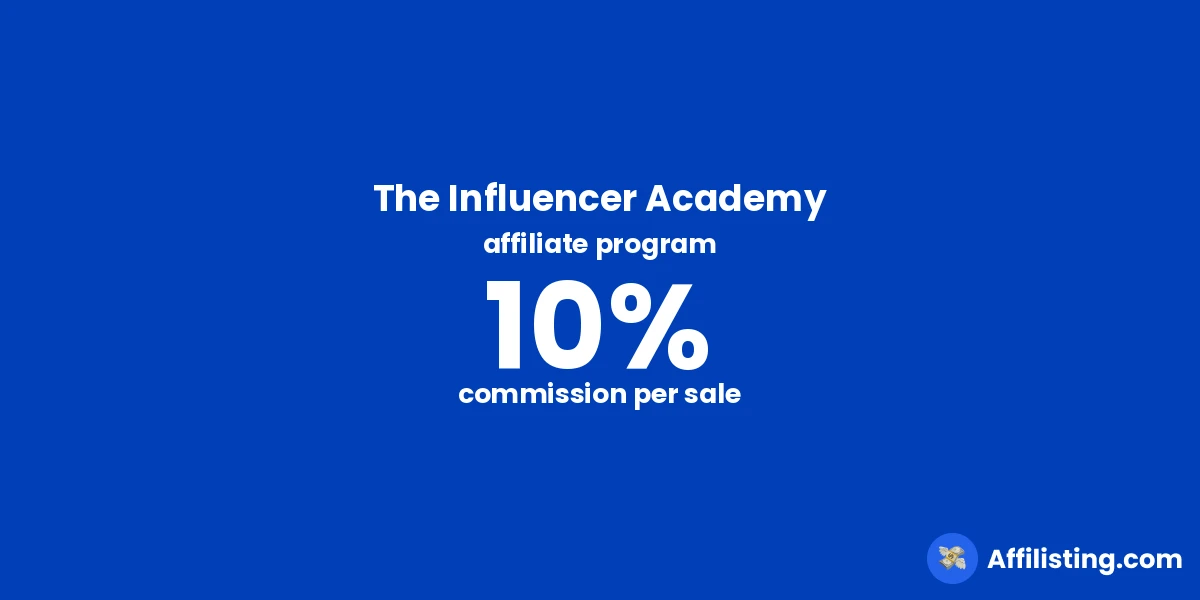 The Influencer Academy affiliate program