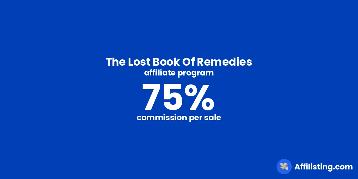 The Lost Book Of Remedies affiliate program