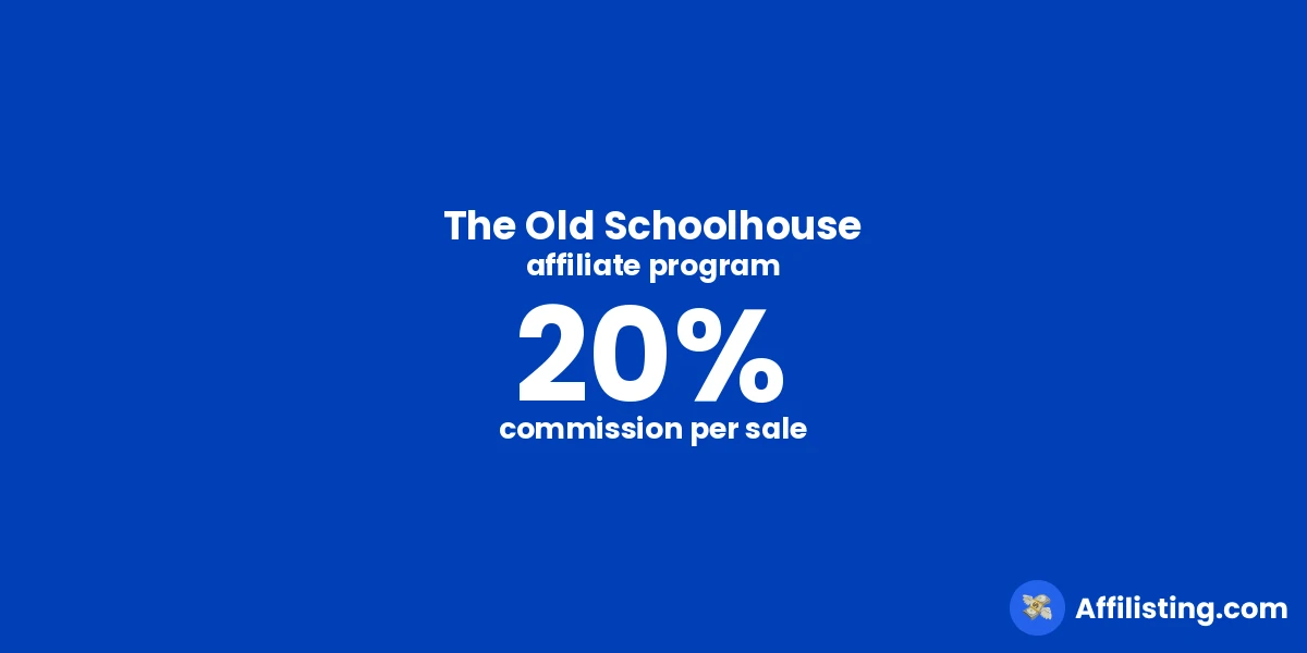 The Old Schoolhouse affiliate program
