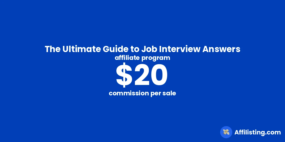 The Ultimate Guide to Job Interview Answers affiliate program
