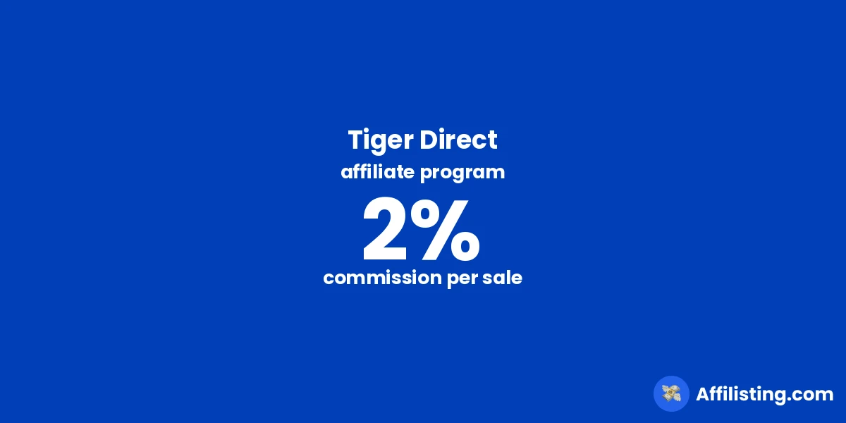 Tiger Direct affiliate program