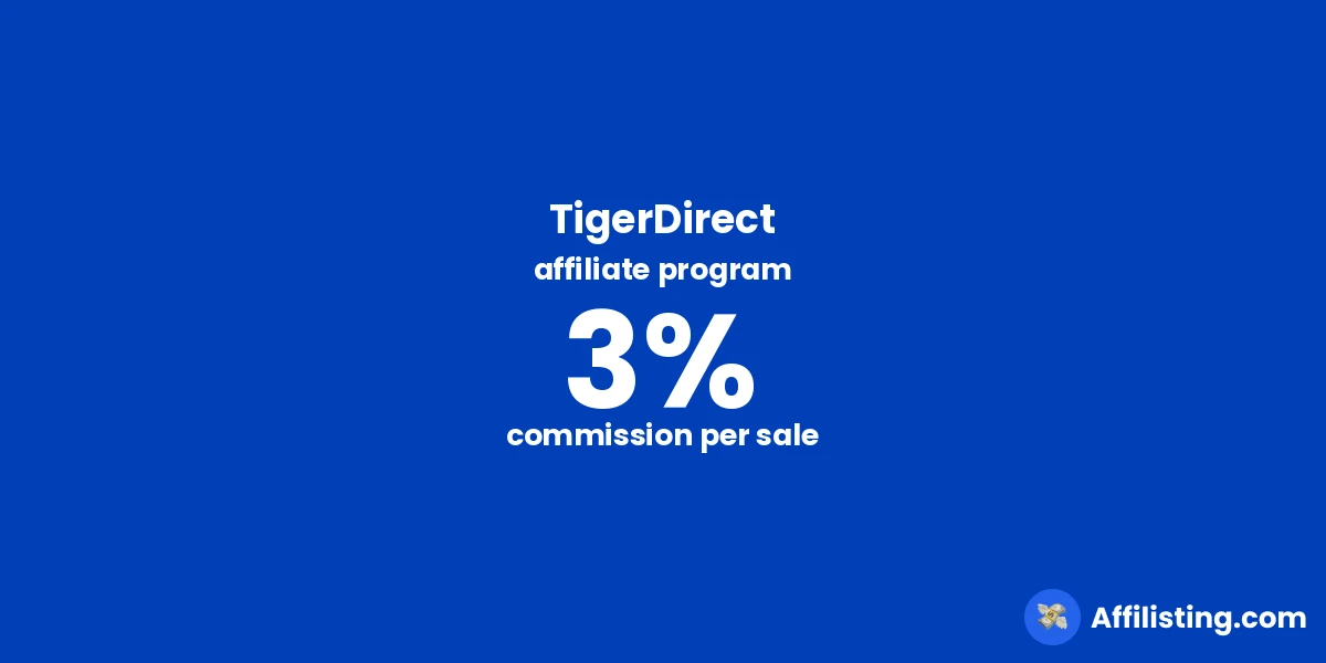 TigerDirect affiliate program