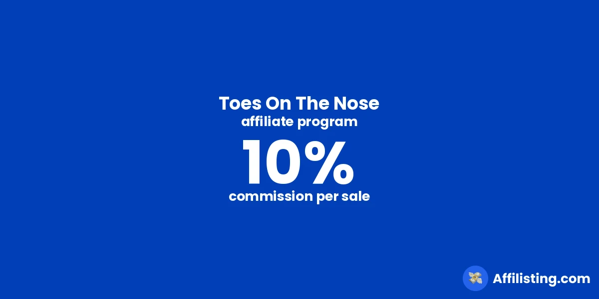 Toes On The Nose affiliate program
