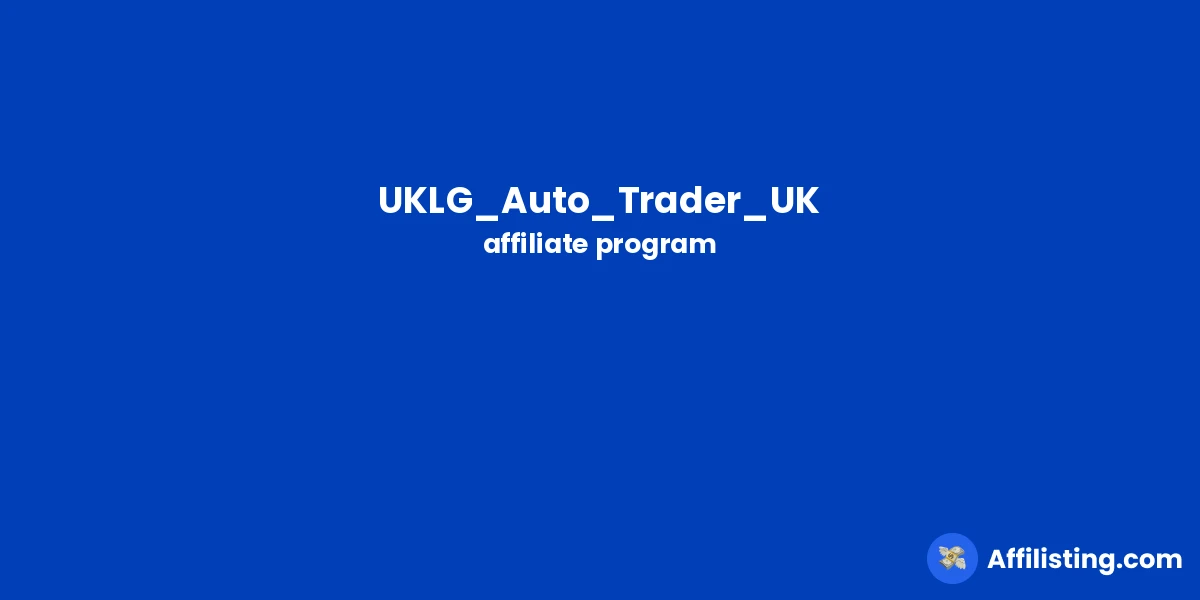 UKLG_Auto_Trader_UK affiliate program