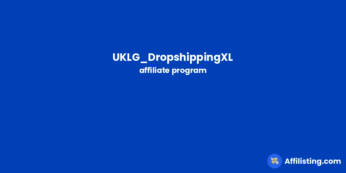 UKLG_DropshippingXL affiliate program