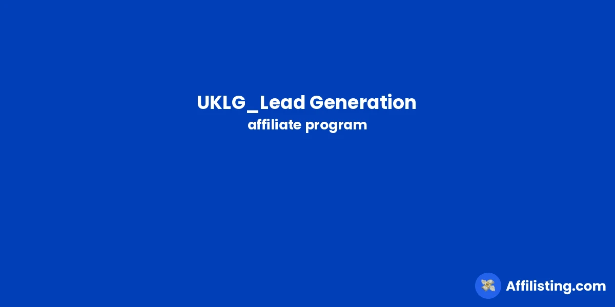 UKLG_Lead Generation affiliate program