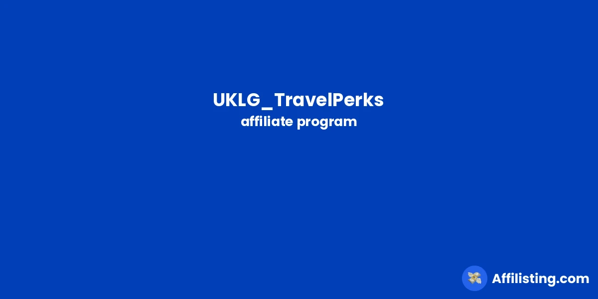UKLG_TravelPerks affiliate program