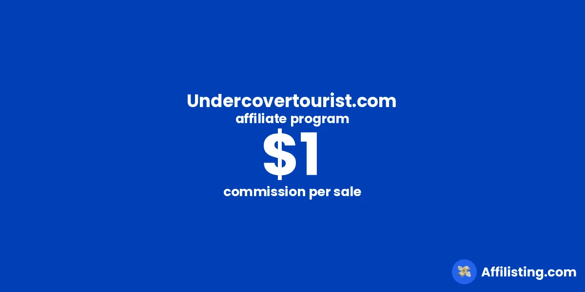 Undercovertourist.com affiliate program
