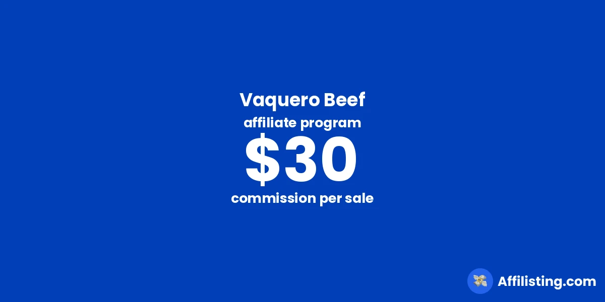 Vaquero Beef affiliate program