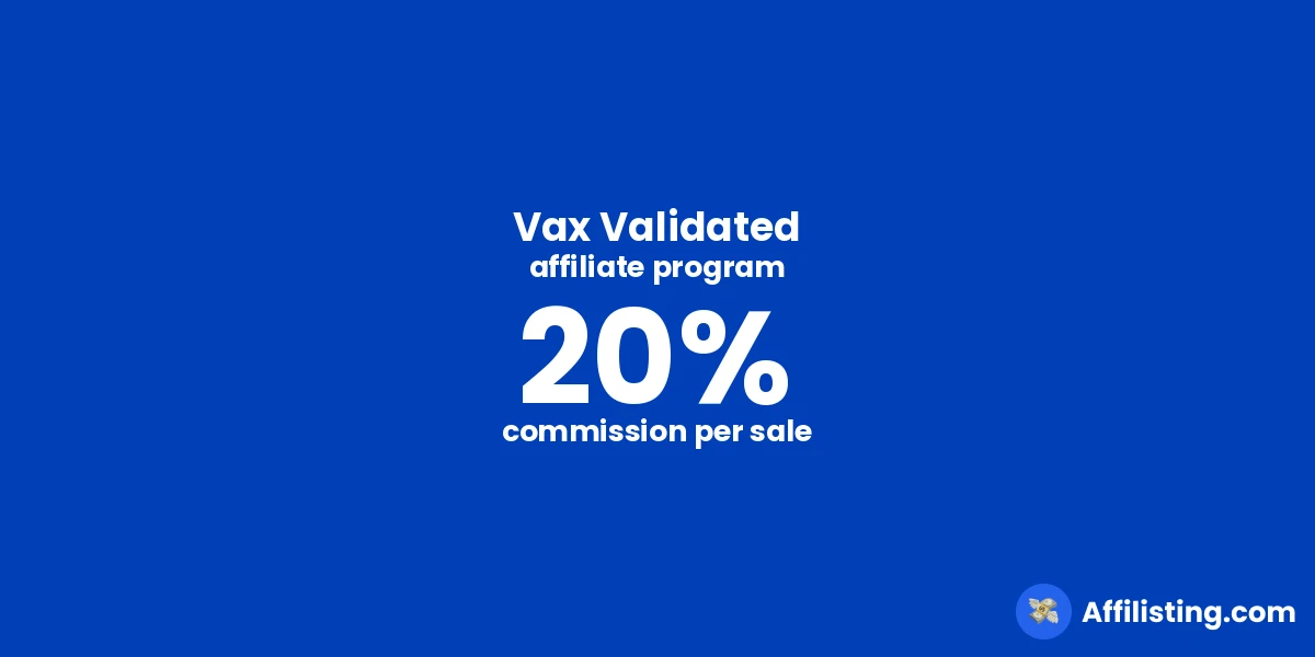 Vax Validated affiliate program