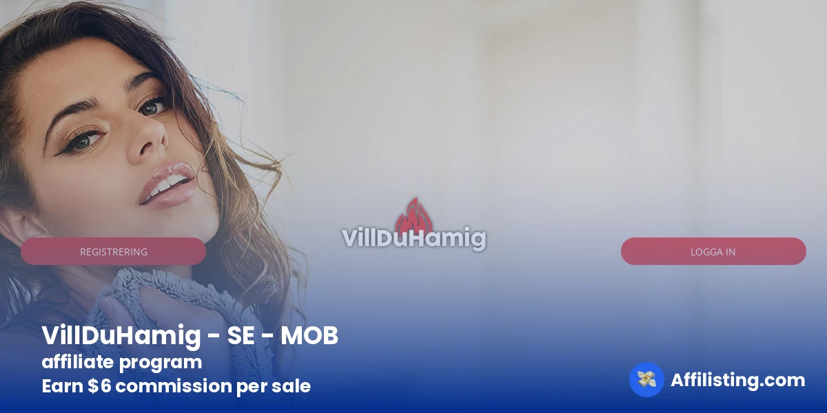 VillDuHamig - SE - MOB affiliate program