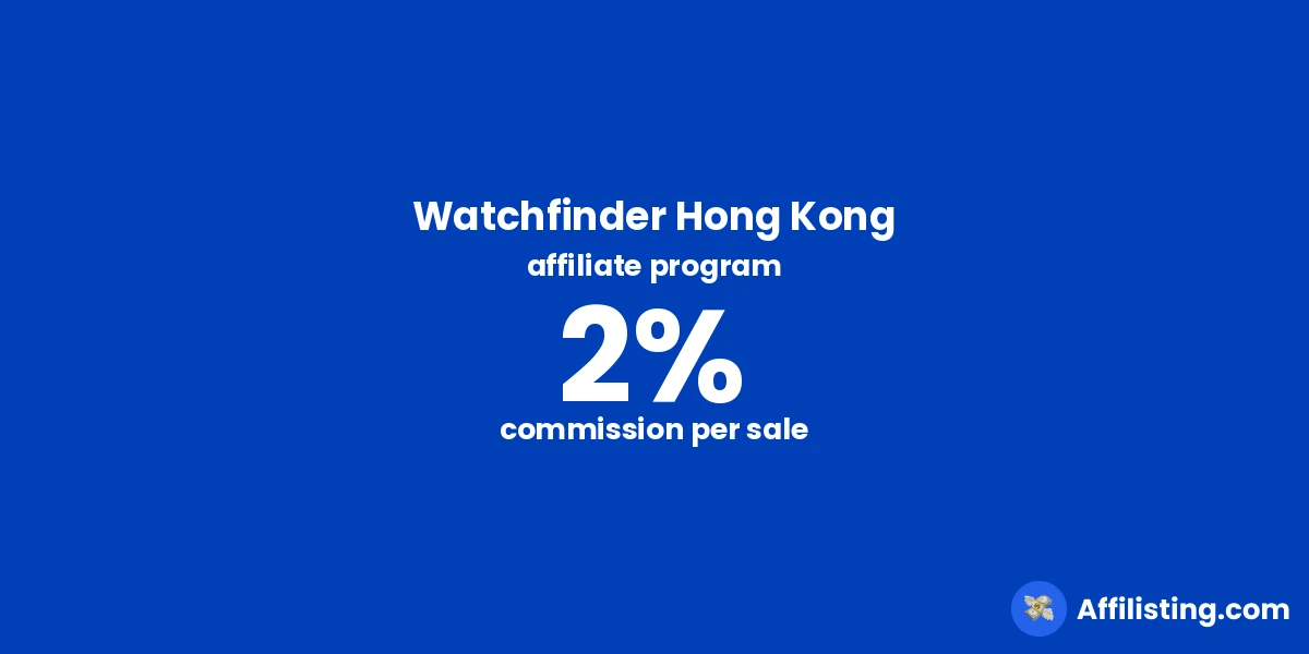 Watchfinder Hong Kong affiliate program