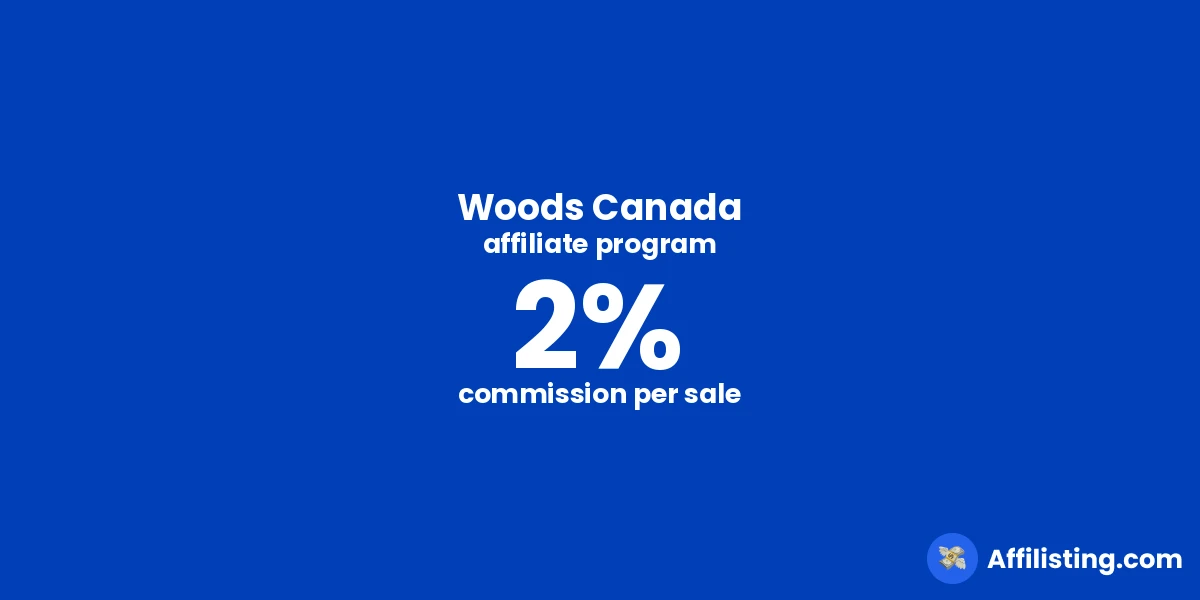 Woods Canada affiliate program
